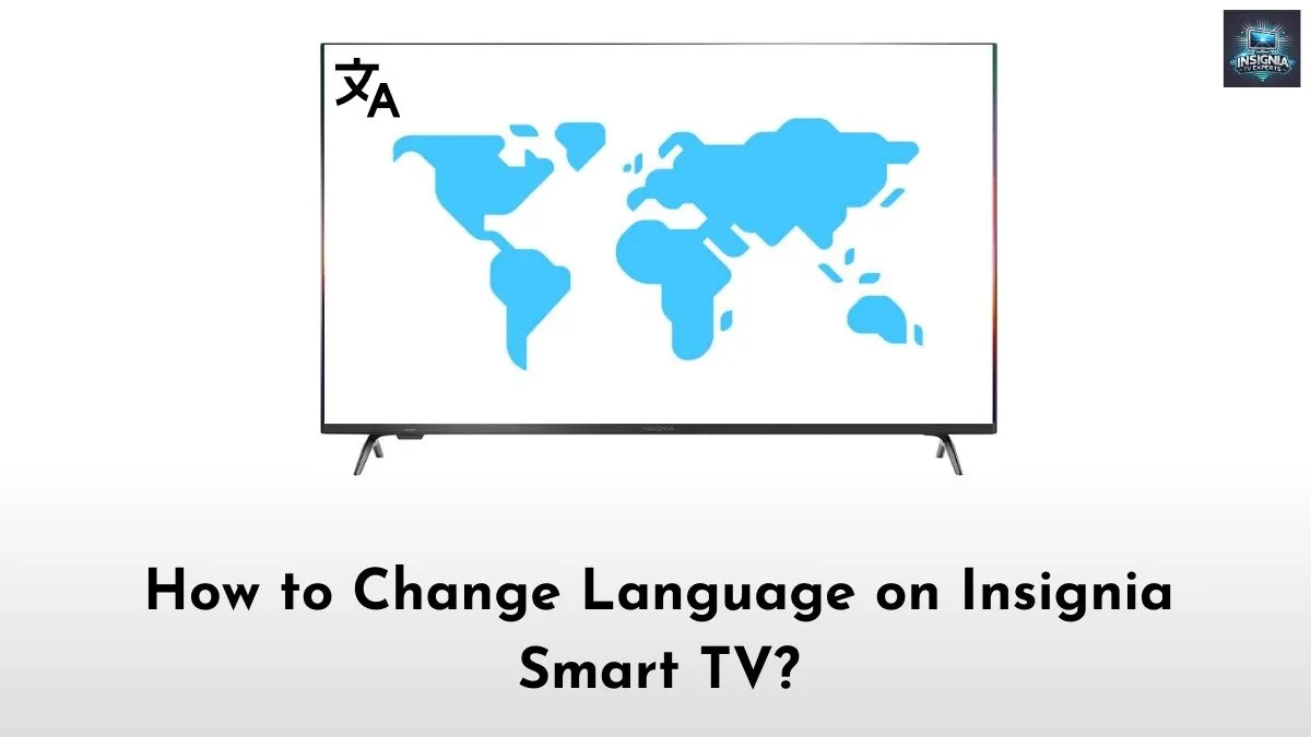 Change Language on Insignia Smart TV