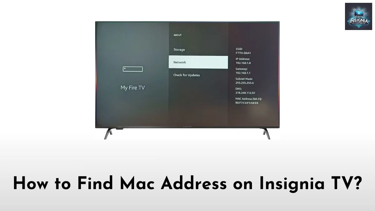 Mac Address on Insignia TV